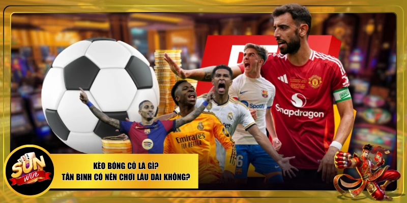 kèo bóng cỏ